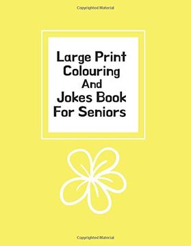 portada Large Print Colouring and Jokes Book for Seniors: Colouring Books for Seniors With low Vision (uk Version) 