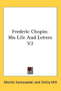 portada frederic chopin: his life and letters v2