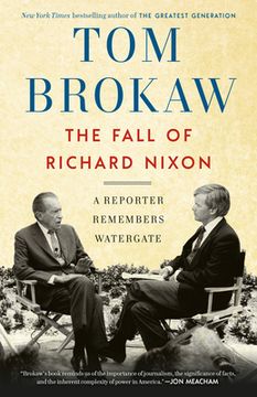 portada The Fall of Richard Nixon: A Reporter Remembers Watergate (in English)