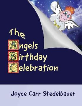 portada The Angels Birthday Celebration (en Inglés)