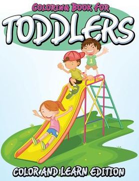 portada Coloring Book For Toddlers: Color and Learn Edition (en Inglés)