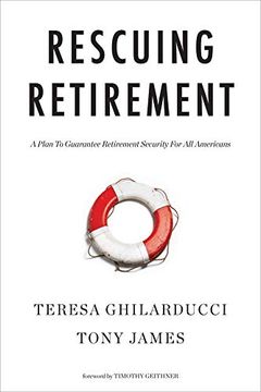 portada Rescuing Retirement: A Plan to Guarantee Retirement Security for all Americans