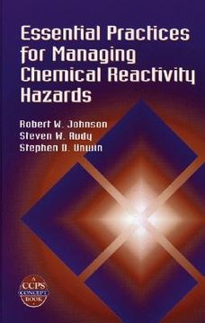 portada essential practices for managing chemical reactivity hazards [with cdrom] (en Inglés)