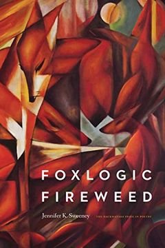 portada Foxlogic, Fireweed (Backwaters Prize in Poetry) (en Inglés)