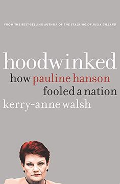 portada Hoodwinked: How Pauline Hanson Fooled a Nation (en Inglés)