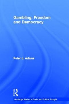 portada gambling, freedom and democracy (en Inglés)