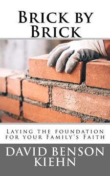 portada Brick by Brick: Laying the Foundation for your Family's Faith (in English)
