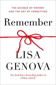 portada Remember: The Science of Memory and the art of Forgetting