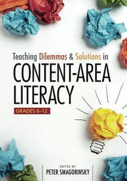portada Teaching Dilemmas and Solutions in Content-Area Literacy, Grades 6-12