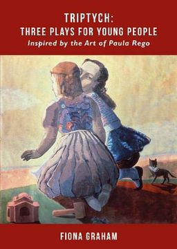 portada Triptych: Three Plays for Young People: Inspired by the art of Paula Rego (en Inglés)