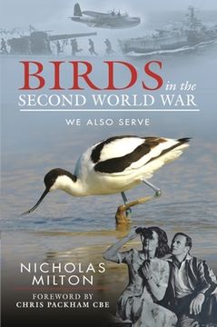 portada Birds in the Second World War: We Also Serve