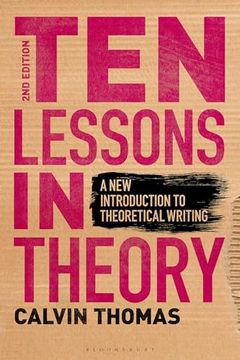 portada Ten Lessons in Theory: A New Introduction to Theoretical Writing (in English)