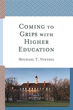 portada Coming to Grips With Higher Education (en Inglés)