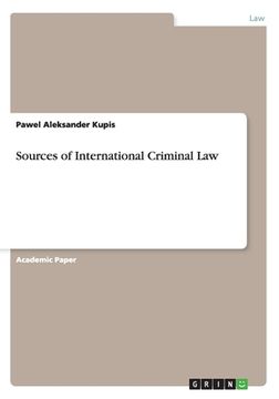 portada Sources of International Criminal Law (en Inglés)