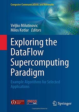 portada Exploring the Dataflow Supercomputing Paradigm: Example Algorithms for Selected Applications (en Inglés)