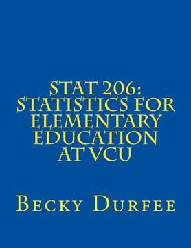 portada Stat 206: Statistics for Elementary Education at VCU (en Inglés)