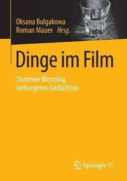 portada Dinge Im Film: Stummer Monolog, Verborgenes Gedächtnis 