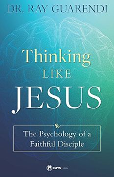 portada Thinking Like Jesus: The Psychology of a Faithful Disciple (en Inglés)