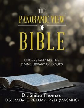portada The Panoramic View of Bible: Understanding the Divine Library of Books (en Inglés)