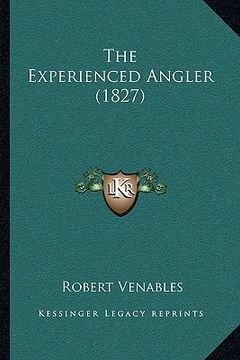 portada the experienced angler (1827) (en Inglés)