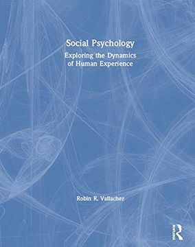 portada Social Psychology: Exploring the Dynamics of Human Experience (en Inglés)