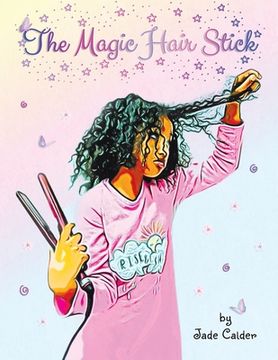 portada The Magic Hair Stick (en Inglés)