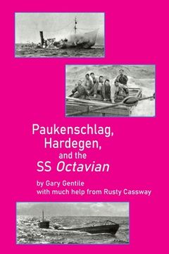 portada Paukenschlag, Hardegen, and the SS Octavian (in English)