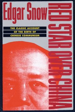 portada Red Star Over China: The Classic Account of the Birth of Chinese Communism (en Inglés)