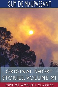 portada Original Short Stories, Volume XI (Esprios Classics) (en Inglés)