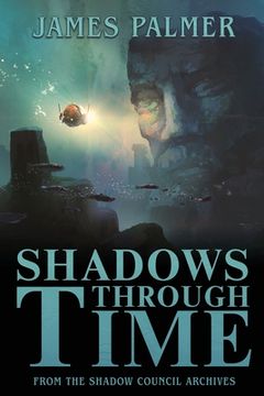 portada Shadows Through Time: The Fantastical Adventures of Sir Richard Francis Burton Volume One (en Inglés)