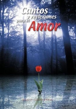 portada Cantos y Reflexiones Para el Amor (in Spanish)