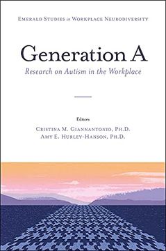 portada Generation a: Research on Autism in the Workplace (Emerald Studies in Workplace Neurodiversity) (en Inglés)