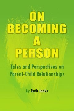 portada On Becoming a Person: Tales and Perspectives on Parent-Child Relationships 