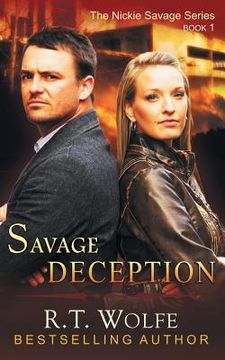 portada Savage Deception (The Nickie Savage Series, Book 1) (en Inglés)