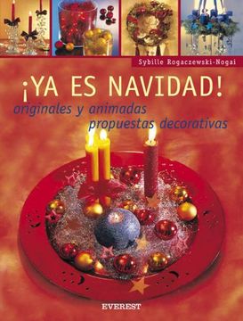 portada Ya Es Navidad!: Originales y Animadas Propuestas Decorativas [With Patterns] (in Spanish)
