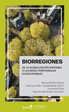 portada Biorregiones / de la Globalización Imposible a las Redes Territoriales Ecosostenibles