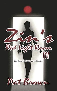 portada Zin's red Light Room Iii: Zin Land's Challenge to Survive (in English)