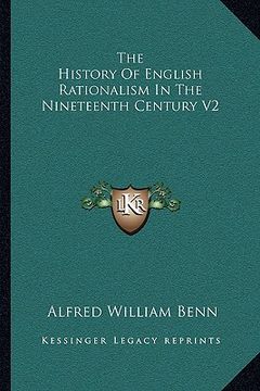 portada the history of english rationalism in the nineteenth century v2 (en Inglés)