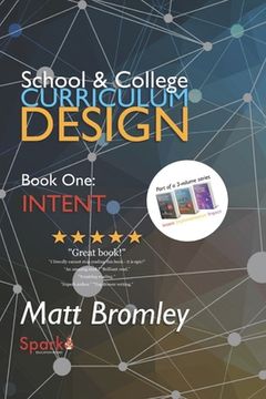 portada School & College Curriculum Design 1: Intent (en Inglés)