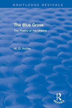 portada The Blue Grove: The Poetry of the Uraons (Routledge Revivals) (en Inglés)