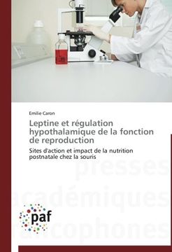portada Leptine Et Regulation Hypothalamique de La Fonction de Reproduction