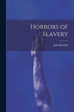 portada Horrors of Slavery (en Inglés)