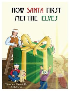 portada How Santa First Met The Elves (en Inglés)