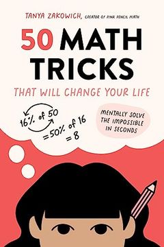 portada 50 Math Tricks That Will Change Your Life: Mentally Solve the Impossible in Seconds (en Inglés)