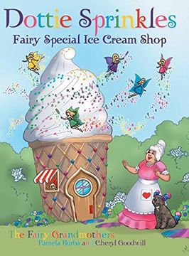 portada Dottie Sprinkles: Fairy Special Ice Cream Shop