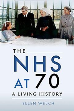 portada The Nhs at 70: A Living History (en Inglés)