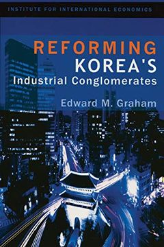 portada Reforming Korea's Industrial Conglomerates (in English)