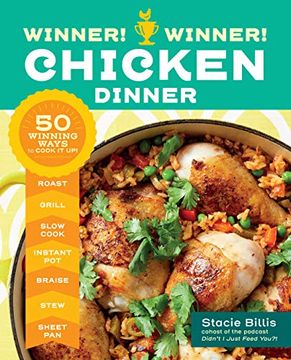 portada Winner! Winner! Chicken Dinner: 50 Winning Ways to Cook It Up! (in English)