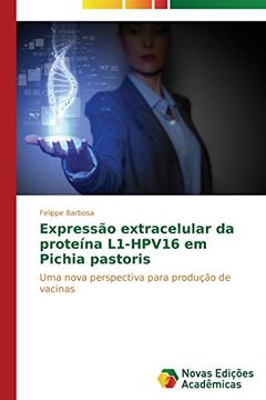 portada Expressão extracelular da proteína L1-HPV16 em Pichia pastoris