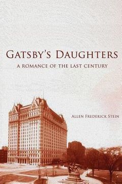 portada Gatsby's Daughters: A Romance of the Last Century (in English)